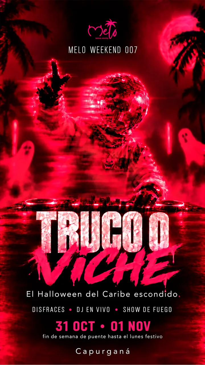 Flyer de Truco o Viche, Melo Weekend 005: un DJ con cabeza de bola de discoteca bajo luz roja, entre palmeras y fantasmas. 31 de octubre al 2 de noviembre, Capurganá.